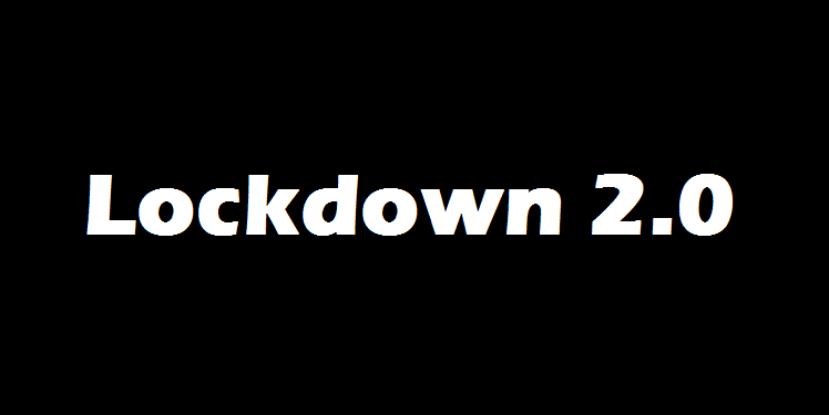 what is lockdown 2.0