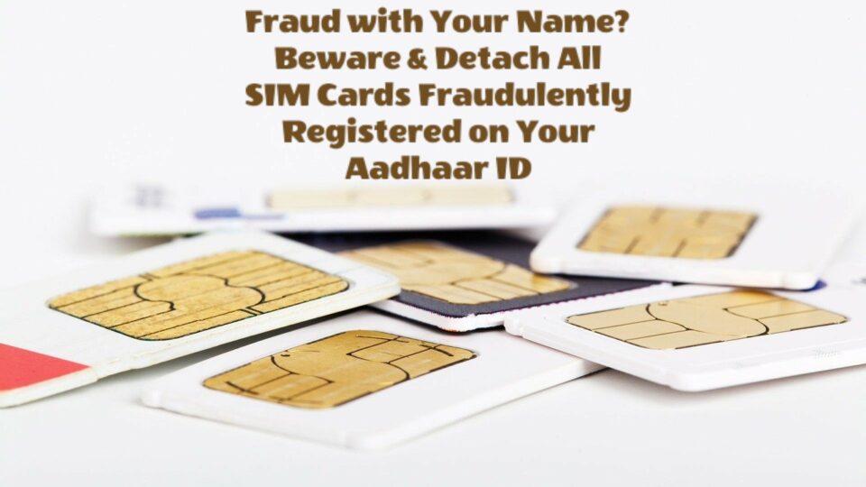 Beware & Detach All SIM Cards Fraudulently Registered Against Your ...